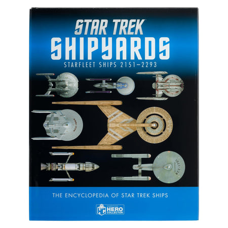 Front cover of Star Trek Shipyards Starfleet Starships 2151-2293 Vol 1 book featuring graphic layout of classic vessels