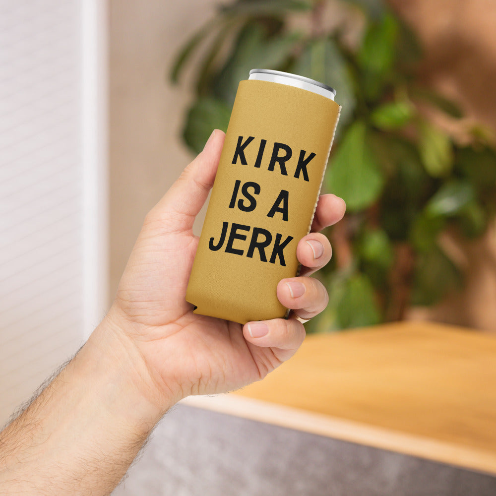 Star Trek: The Original Series Kirk Is a Jerk Can Koozie