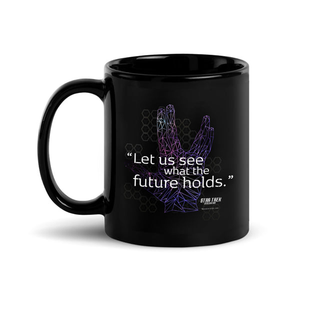 Star Trek: Discovery Let Us See What The Future Holds Black 11 oz Mug